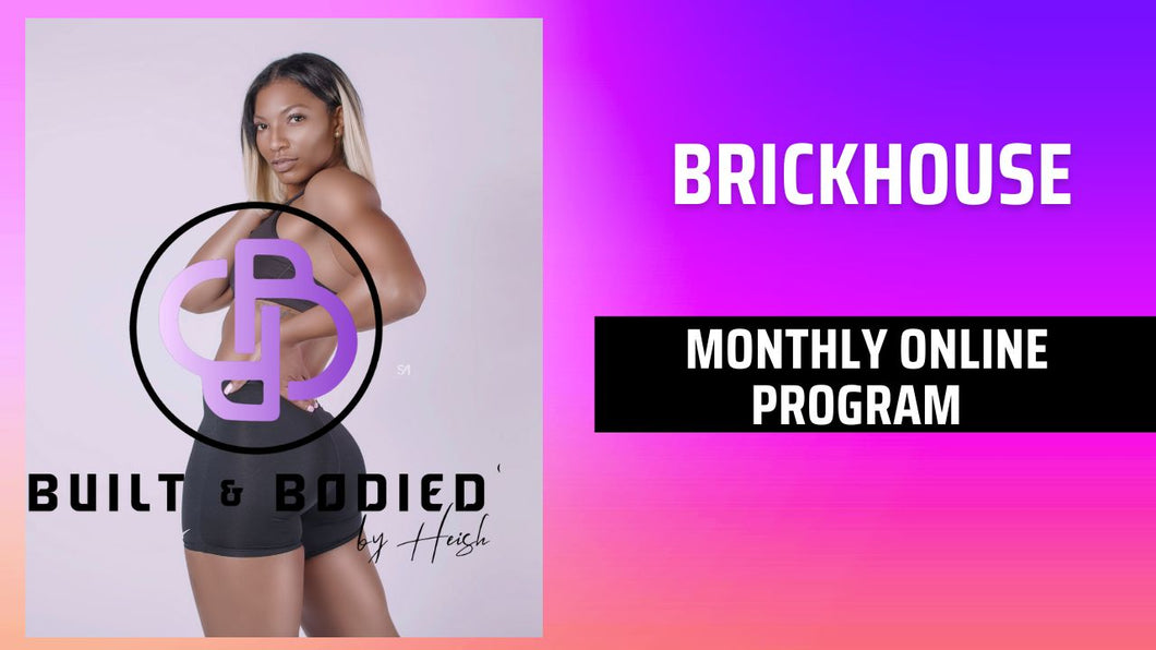 BrickHouse monthly online program